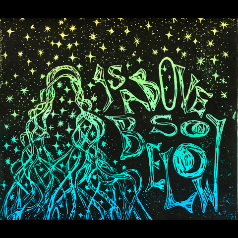 As Above, So Below — Ombre Linocut Print features a hand-pulled black ink linocut on hand-painted watercolor paper with a green to blue ombre background, depicting a figure with flowing hair surrounded by stars and stylized lettering.