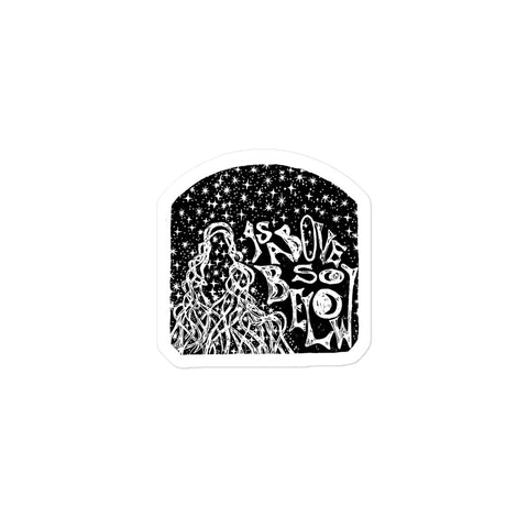 As Above, So Below Sticker (B&W) featuring a black and white celestial design with a starry sky and flowing abstract figure, printed on durable high-opacity adhesive vinyl.